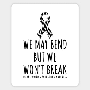 Ehlers Danlos We May Bend But We Won't Break Zebra Ribbon Magnet